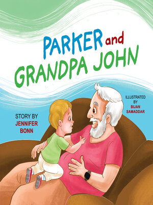 cover image of Parker and Grandpa John